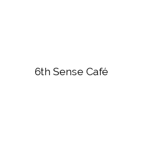 6th Sense Café